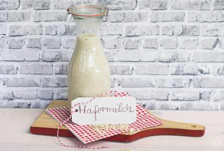 Hafermilch – selbstgemacht, lactosefrei, vegan