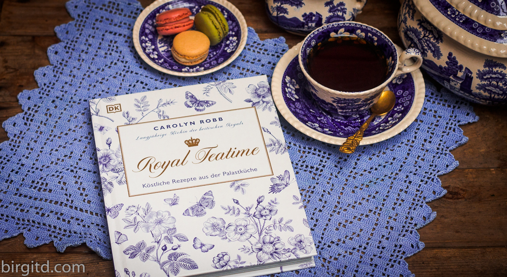 Royal Teatime – Köstliche Rezepte aus der Palastküche