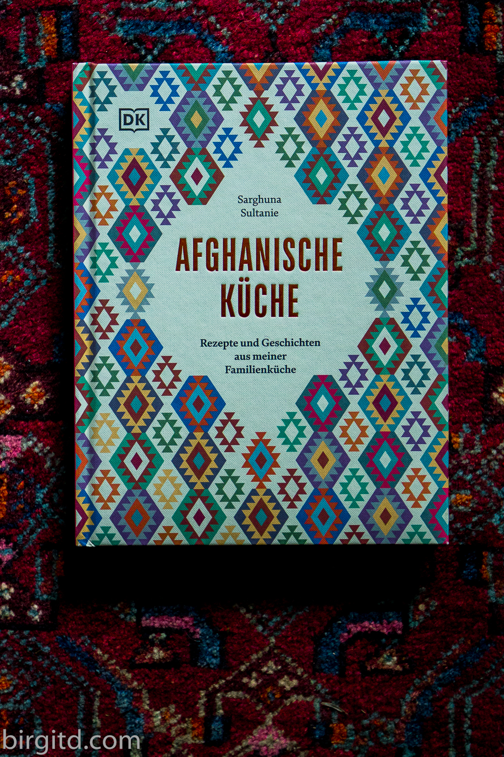 "Afghanische Küche" von Sarghuna Sultanie